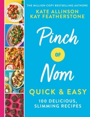 Pinch of Nom Quick & Easy фото книги