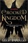 Six of Crows 2: Crooked Kingdom фото книги маленькое 2