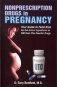 Nonprescription drugs in pregnancy фото книги маленькое 2