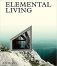 Elemental Living: Contemporary Houses in Nature фото книги маленькое 2