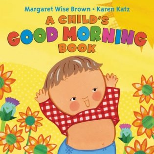 A Child's Good Morning Book фото книги