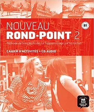 Noveau Rond Point 3 Cahier d'exercises: Noveau Rond Point 3 Cahier d'exercises (+ CD-ROM) фото книги