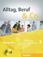 Alltag, Beruf & Co. 3. Kursbuch + Arbeitsbuch mit Audio-CD zum Arbeitsbuch (+ Audio CD) фото книги