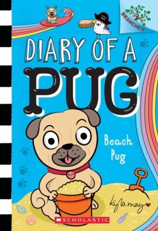 Beach Pug: A Branches Book (Diary of a Pug #10) фото книги