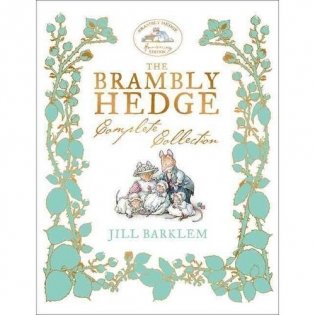 Brambly Hedge Complete Collection фото книги