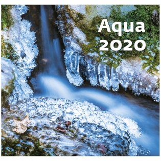 Agua (Вода). Календарь настенный на пружине на 2020 год фото книги