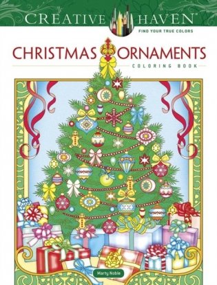 Creative Haven Christmas Ornaments Coloring Book фото книги