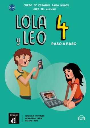 Lola y Leo. Paso a paso 4. Libro del alumno + audio MP3 descargable фото книги