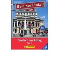 Berliner Platz 3 Lehrerhandbuch New. Lehr- und Arbeitsbuch Teil 1 mit CD und Im Alltag фото книги