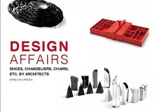 Design Affairs. Shoes, Chandeliers, Chairs etc. by Architects фото книги