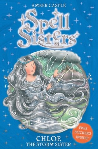 Spell Sisters: Chloe the Storm Sister фото книги