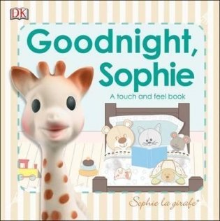 Goodnight, Sophie. Board book фото книги