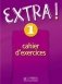 Extra 1 Cahier d'exercices фото книги маленькое 2