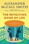 The Revolving Door of Life: A 44 Scotland Street Novel (10) фото книги маленькое 2