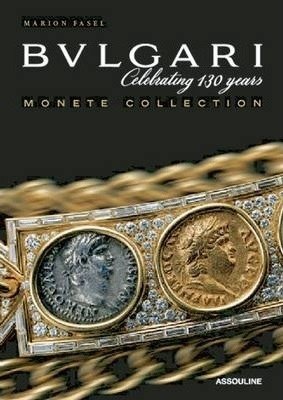 Bulgari: Monete Collection. Celebrating 130 Years фото книги