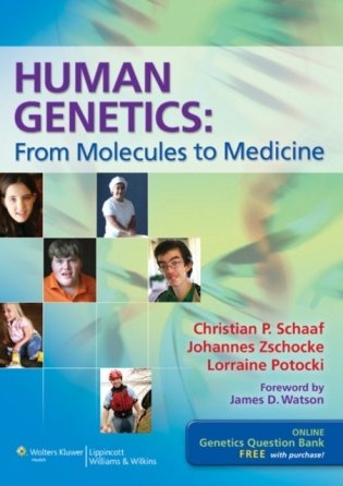 Human Genetics: From Molecules to Medicine фото книги