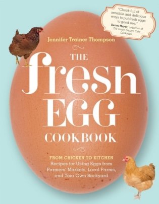 The Fresh Egg Cookbook фото книги
