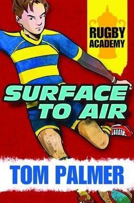 Rugby Academy: Surface to Air фото книги