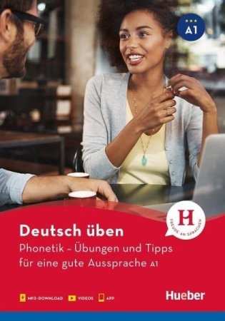 Deutsch üben. Phonetik A1 mit Audios online und App mit Videos фото книги