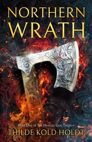 Northern Wrath, Volume 1: The Hanged God Trilogy фото книги