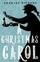 A Christmas Carol. In Prose. Being a Ghost Story of Christmas фото книги маленькое 2