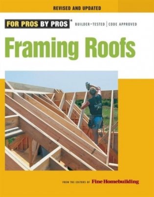 Framing roofs revised and updated фото книги