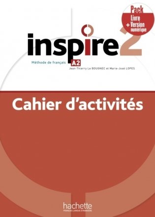Inspire 2. Pack: Cahier d'activites + Version numérique фото книги