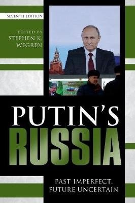 Putin's Russia. Past Imperfect, Future Uncertain фото книги
