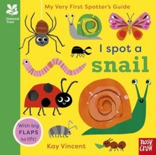 National Trust: My Very First Spotter`s Guide: I Spot a Snail фото книги