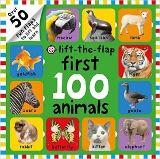 Lift-The Flap First 100 Animals. Board book фото книги
