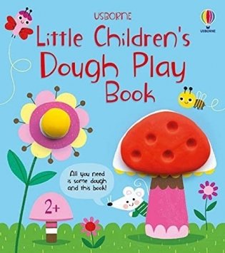 Little Children&apos;S Dough Play Book фото книги