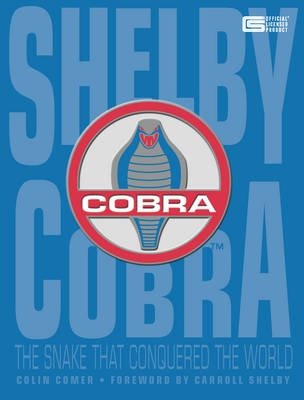 Shelby Cobra. The Snake That Conquered the World фото книги