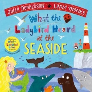 What the Ladybird Heard at the Seaside фото книги