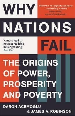 Why Nations Fail. The Origins of Power, Prosperity and Poverty фото книги