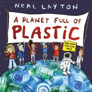 A Planet Full of Plastic фото книги