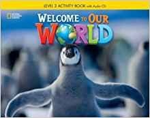 Welcome to Our World 2: Activity Book.Pamphlet (+ Audio CD) фото книги
