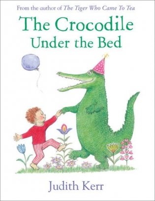 The Crocodile Under the Bed фото книги