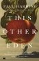 This Other Eden   Booker Prize 2023 Shortlist фото книги маленькое 2