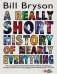 A Really Short History of Nearly Everything фото книги маленькое 2