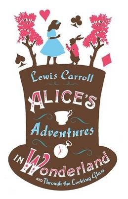 Alice's Adventures in Wonderland, and Through the Looking Glass фото книги