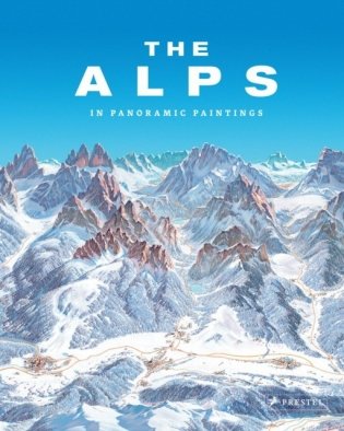 The Alps. In Panoramic Paintings фото книги