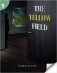 The Yellow Field: Page Turners 9: 0 фото книги маленькое 2