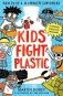 Kids Fight Plastic фото книги маленькое 2