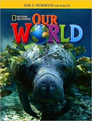 Our World: 2 (+ Audio CD) фото книги