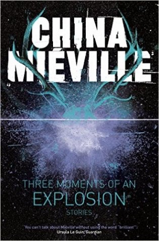 Three Moments of an Explosion: Stories фото книги