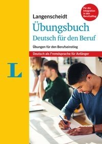 Uebungsbuch Deutsch fuer den Beruf. Deutsch als Fremdsprache für Anfänger фото книги