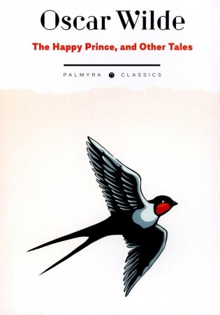 The Happy Prince, and Other Tales фото книги