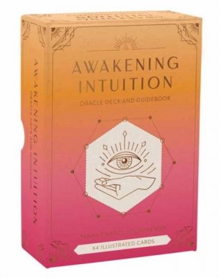 Awakening Intuition: Oracle Deck and Guidebook (Intuition Card Deck) фото книги