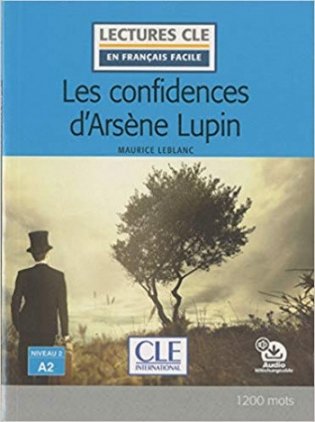 Les Confidences d'Arsene Lupin + Audio telechargeable фото книги
