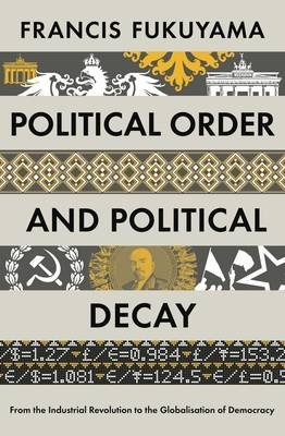Political Order and Political Decay фото книги